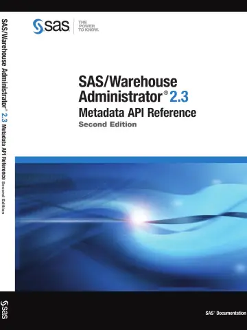 Cover of SAS/Warehouse Administrator 2.3 Metadata API Reference, Second Edition