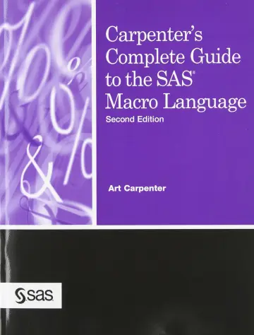 Cover of Carpenter's Complete Guide to the SAS Macro Language