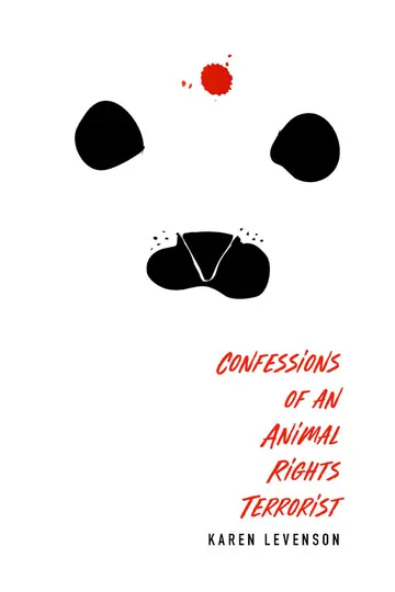 Cover of Confessions of an Animal Rights Terrorist