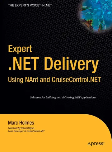 Cover of Expert .NET Delivery Using NAnt and CruiseControl.NET