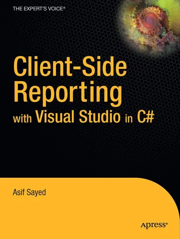 Cover of Client-Side Reporting with Visual Studio C# 2005