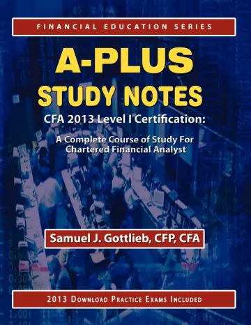 Cover of A-Plus Study Notes Cfa 2013 Level I Certification