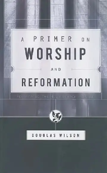 Cover of A Primer on Worship and Reformation