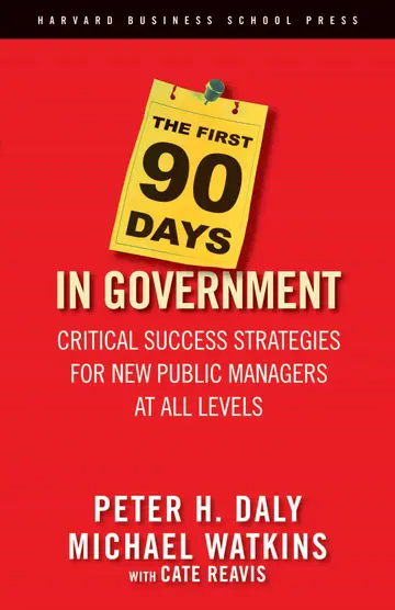Cover of The First 90 Days in Government