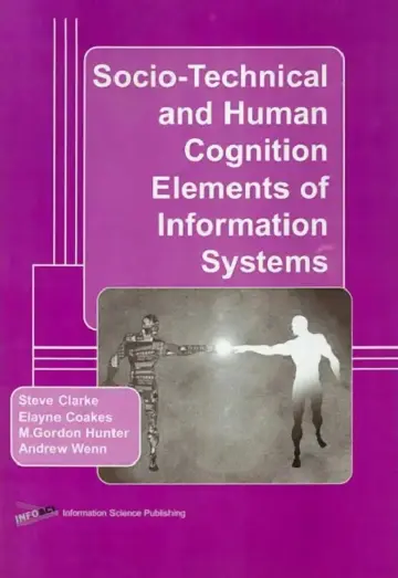 Cover of Socio-Technical and Human Cognition Elements of Information Systems