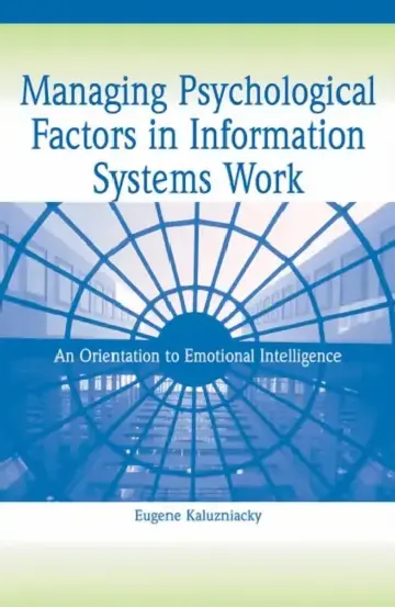Cover of Managing Psychological Factors in Information Systems Work