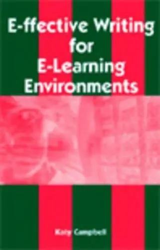 Cover of e-ffective Writing for e-Learning Environments