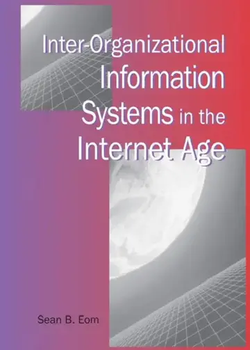Cover of Inter-Organizational Information Systems in the Internet Age