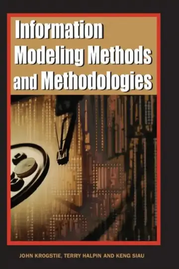 Cover of Information Modeling Methods and Methodologies (Adv. Topics of Database Research)