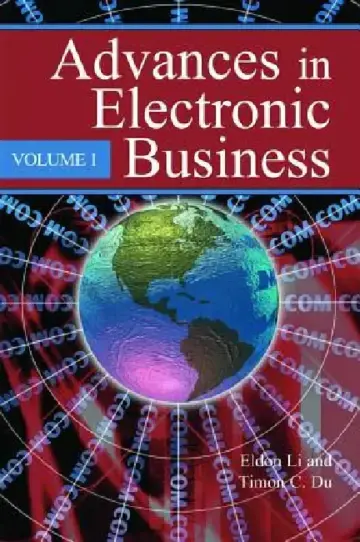 Cover of Advances in Electronic Business, Volume I