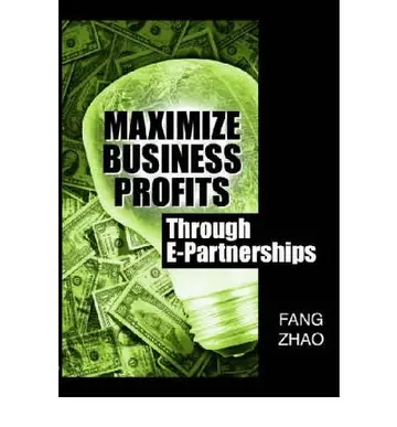 Cover of Maximize Business Profits Through e-Partnerships