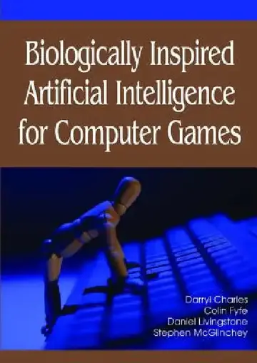 Cover of Biologically Inspired Artificial Intelligence for Computer Games