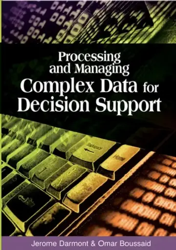 Cover of Processing and Managing Complex Data for Decision Support