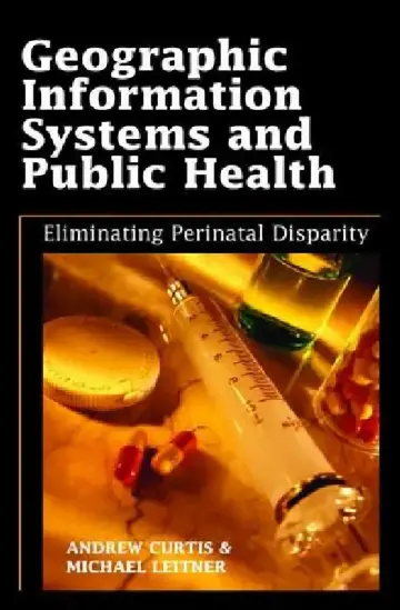 Cover of Geographic Information Systems and Public Health