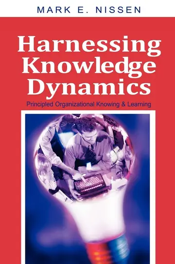 Cover of Harnessing Knowledge Dynamics