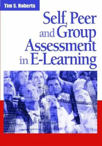 Cover of Self, Peer and Group Assessment in E-Learning