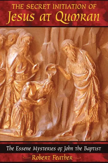 Cover of The Secret Initiation of Jesus at Qumran