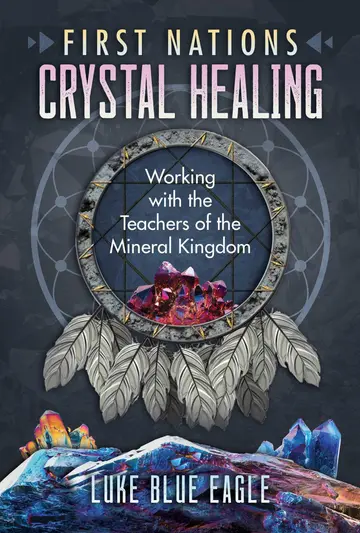 Cover of First Nations Crystal Healing