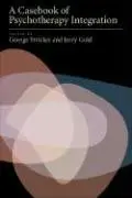 Cover of A Casebook of Psychotherapy Integration