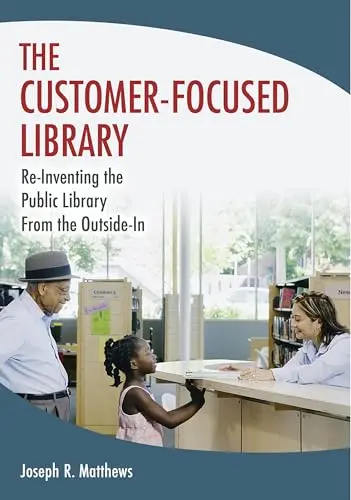Cover of The Customer-Focused Library