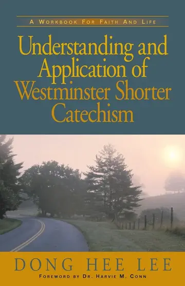 Cover of Understanding and Application of Westminster Shorter Catechism