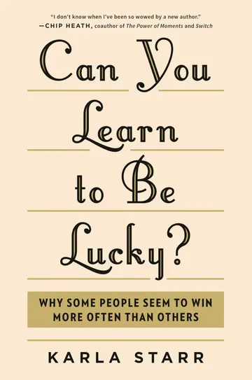 Cover of Can You Learn to Be Lucky?