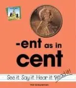 Cover of ENT as in Cent