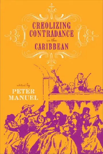 Cover of Creolizing Contradance in the Caribbean [With CD (Audio)]