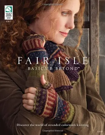 Cover of Fair Isle Basics & Beyond