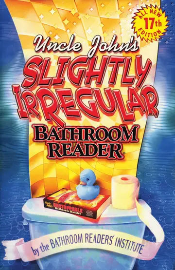 Cover of Uncle John's Slightly Irregular Bathroom Reader