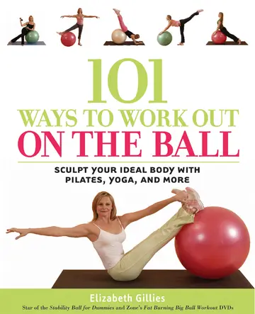 Cover of 101 Ways to Work out on the Ball