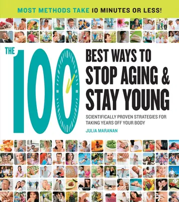 Cover of The 100 Best Ways to Stop Aging and Stay Young