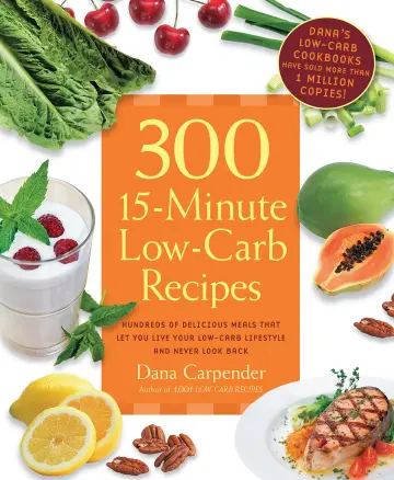 Cover of 300 15-Minute Low-Carb Recipes