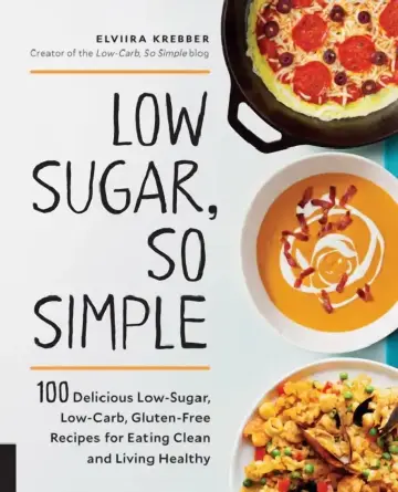 Cover of Low Sugar, So Simple