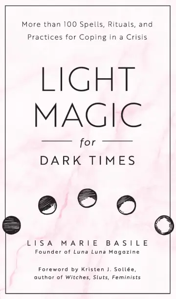 Cover of Light Magic for Dark Times