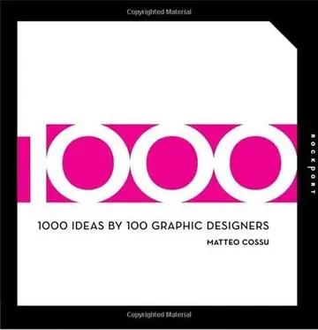 Cover of 1000 Ideas by 100 Graphic Designers