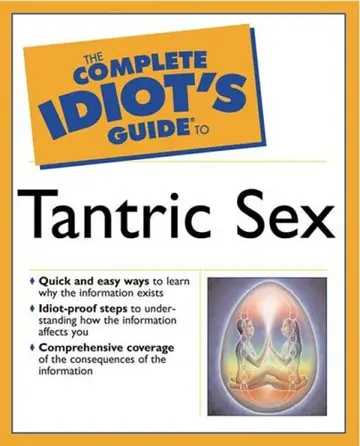 Cover of The Complete Idiot's Guide to Tantric Sex