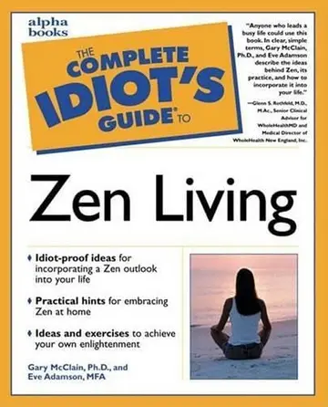 Cover of The Complete Idiot's Guide to Zen Living