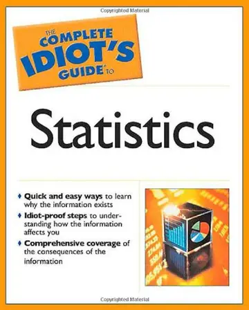 Cover of The Complete Idiot's Guide to Statistics