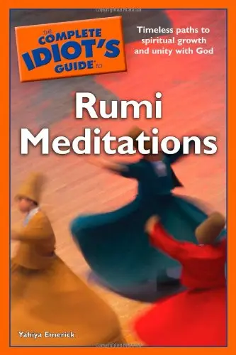Cover of The Complete Idiot's Guide to Rumi Meditations