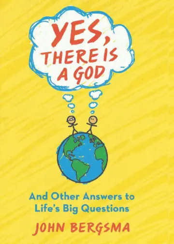 Cover of Yes, There Is a God