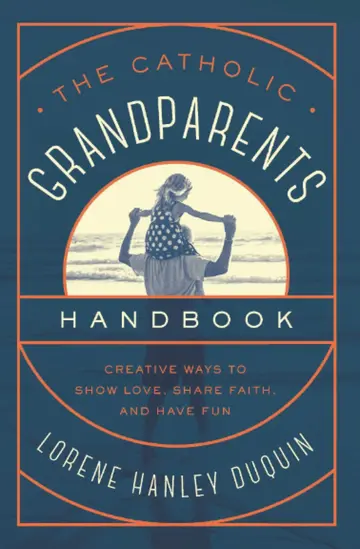 Cover of Catholic Grandparents Handbook