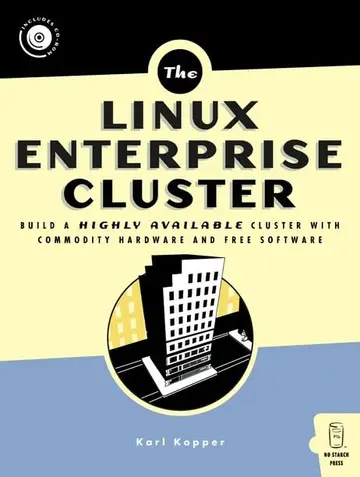 Cover of Linux Enterprise Cluster – Build a Highly Available Cluster with Commodity Hardware and Free Software