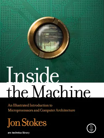 Cover of Inside the Machine – An Illustrated Introduction to Microprocessors and Computer Architecture