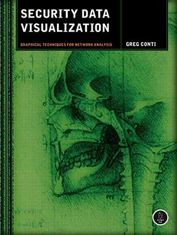 Cover of Security Data Visualization – Graphical Techniques for Network Analysis
