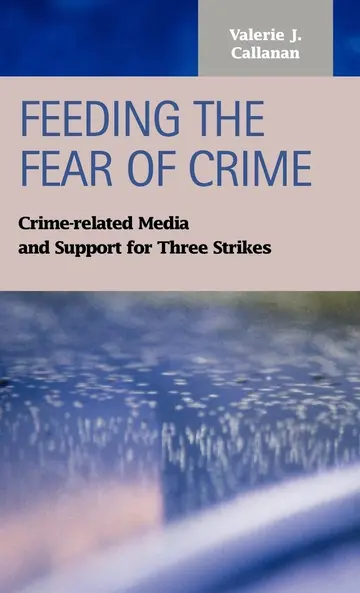 Cover of Feeding the Fear of Crime