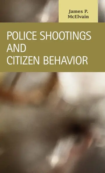 Cover of Police Shootings and Citizen Behavior