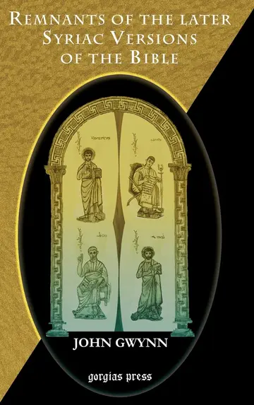 Cover of Remnants of the Later Syriac Versions of the Bible