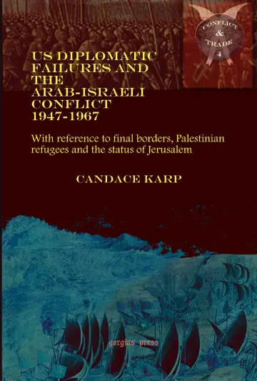 Cover of US Diplomatic Failures and the Arab-Israeli Conflict 1947-1967