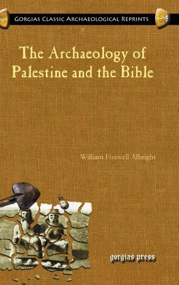Cover of The Archaeology of Palestine and the Bible